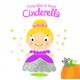 Fairy tales to touch Cinderella